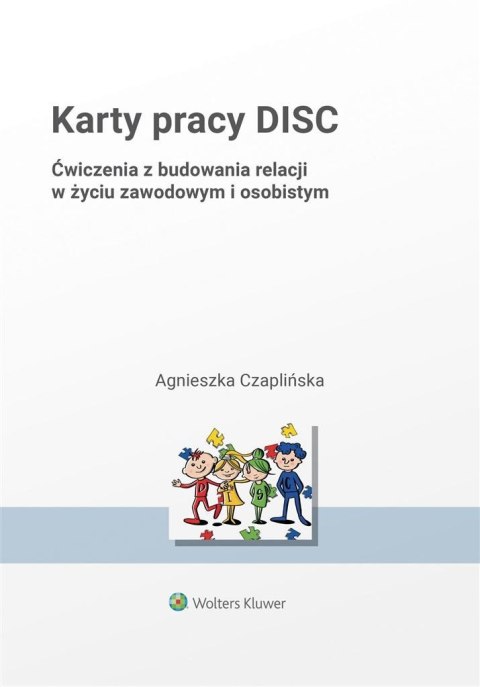 Karty pracy DISC. Ćwiczenia z budowania relacji... Karty pracy DISC. Ćwiczenia z budowania relacji...