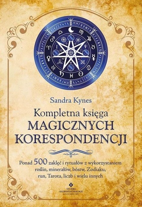 Kompletna księga magicznych korespondencji Kompletna księga magicznych korespondencji