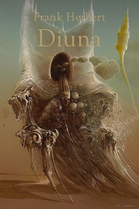 Kroniki Diuny T.1. Diuna Kroniki Diuny T.1. Diuna
