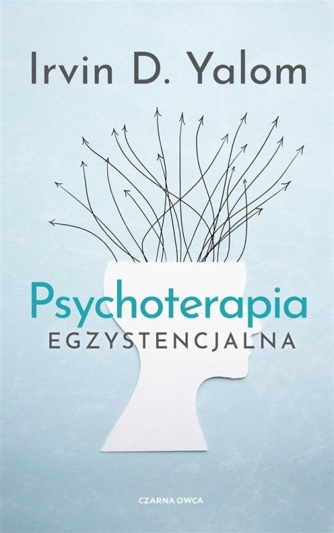 Psychoterapia egzystencjalna Psychoterapia egzystencjalna
