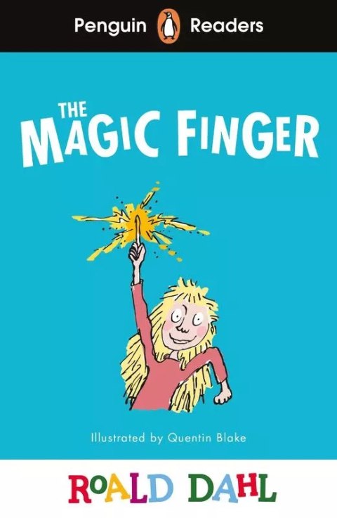 Roald Dahl The Magic Finger. Penguin Readers Level 2 wer. angielska Roald Dahl The Magic Finger. Penguin Readers Level 2 wer. angielska