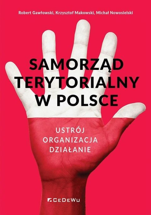 Samorząd terytorialny w Polsce Samorząd terytorialny w Polsce