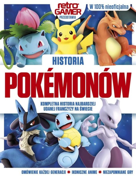 Historia Pokemonów. Kompletna historia... Historia Pokemonów. Kompletna historia...