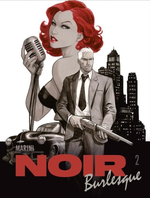 Noir burlesque T.2 Noir burlesque T.2