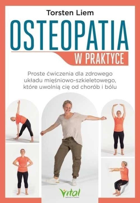 Osteopatia w praktyce Osteopatia w praktyce