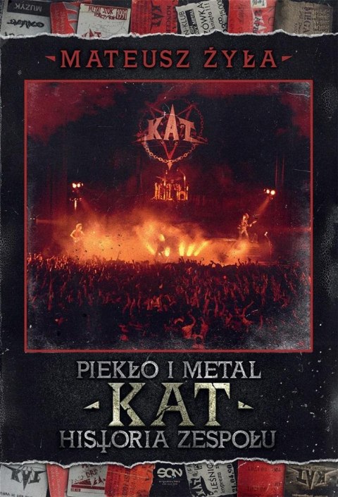 Piekło i metal. Historia zespołu Kat Piekło i metal. Historia zespołu Kat