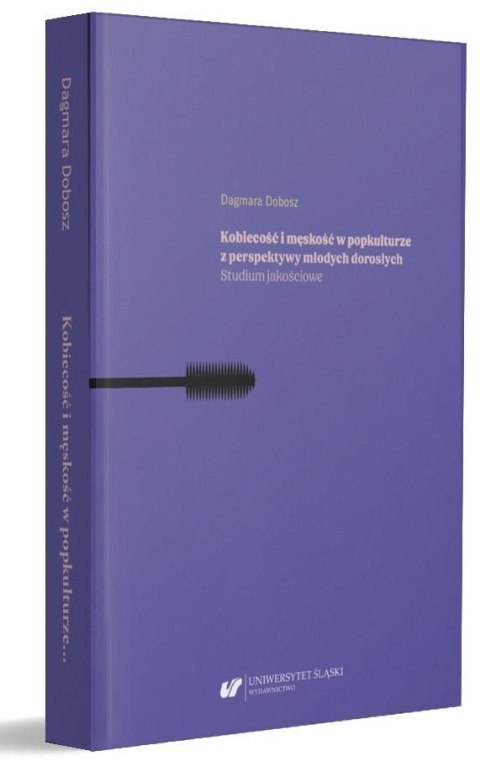 Kobiecość i męskość w popkulturze z perspektywy... Kobiecość i męskość w popkulturze z perspektywy...