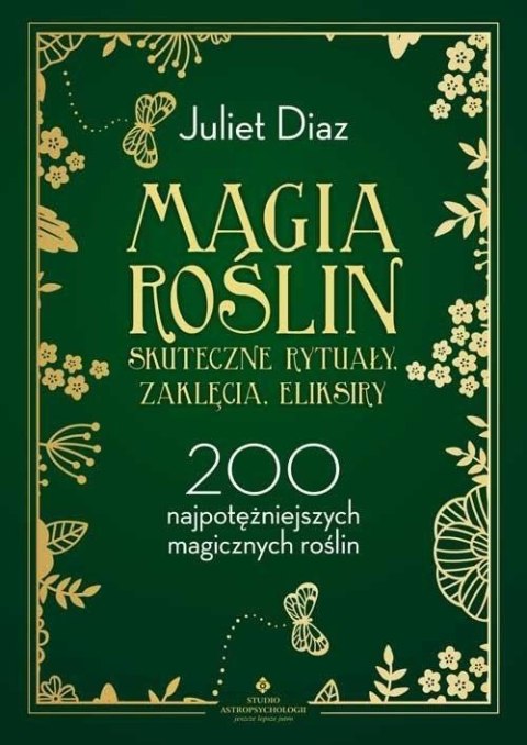 Magia roślin - skuteczne rytuały, zaklęcia... Magia roślin - skuteczne rytuały, zaklęcia...