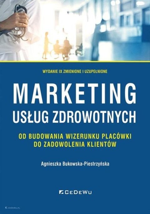 Marketing usług zdrowotnych Marketing usług zdrowotnych