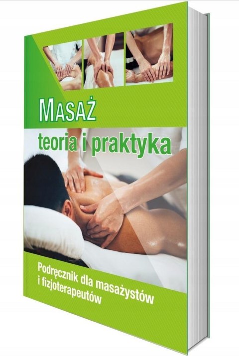 Masaż - teoria i praktyka. Kwalifikacja MED.10 Masaż - teoria i praktyka. Kwalifikacja MED.10