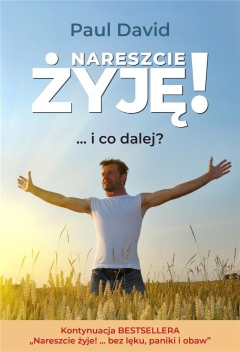 Nareszcie żyję! ...i co dalej? cz.2 Nareszcie żyję! ...i co dalej? cz.2