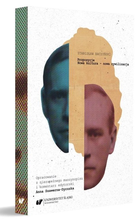Stanisław Baczyński: "Propozycje. Nowa kultura... Stanisław Baczyński: "Propozycje. Nowa kultura...