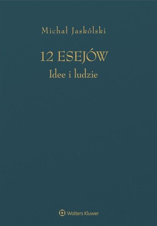12 esejów. Idee i ludzie