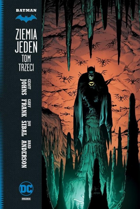 Batman T.3 Ziemia jeden Batman T.3 Ziemia jeden
