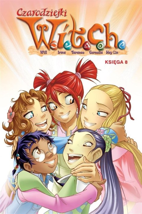 Czarodziejki W.I.T.C.H. Księga 8 Czarodziejki W.I.T.C.H. Księga 8