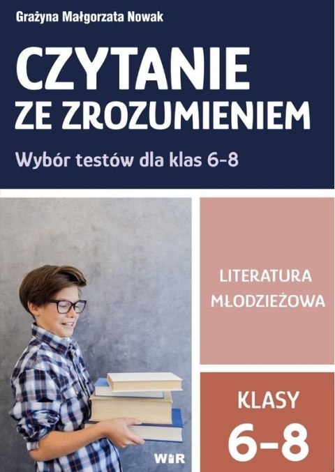 Czytanie ze zrozumieniem kl. 6-8 SP Lit. młodzież. Czytanie ze zrozumieniem kl. 6-8 SP Lit. młodzież.