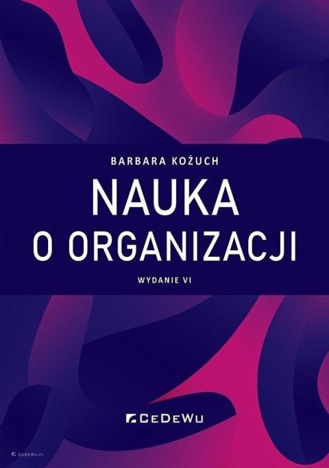 Nauka o organizacji w.6 Nauka o organizacji w.6