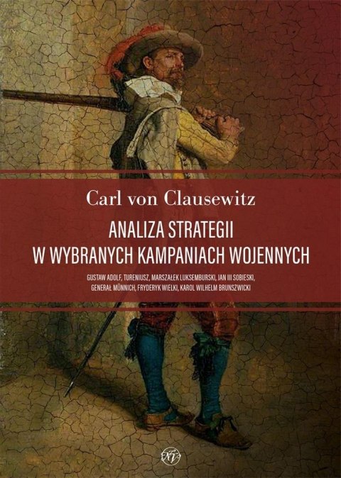 Analiza strategii w wybranych kampaniach wojennych Analiza strategii w wybranych kampaniach wojennych