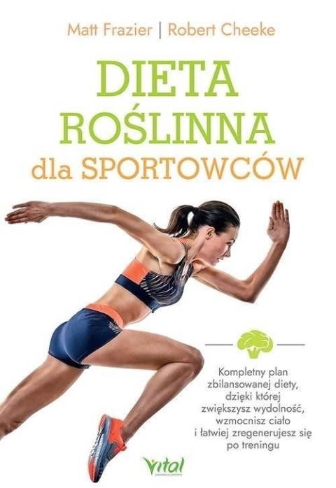 Dieta roślinna dla sportowców Dieta roślinna dla sportowców