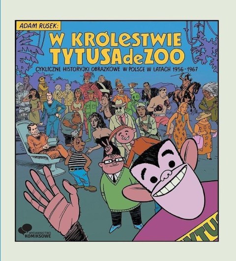 W królestwie Tytusa de Zoo W królestwie Tytusa de Zoo