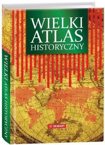 Wielki Atlas Historyczny Wielki Atlas Historyczny