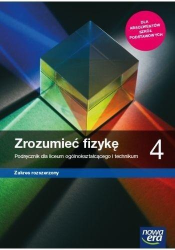 Fizyka LO 4 Zrozumieć fizykę Podr. ZR 2022 NE Fizyka LO 4 Zrozumieć fizykę Podr. ZR 2022 NE