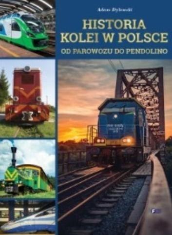 Historia kolei w Polsce Historia kolei w Polsce