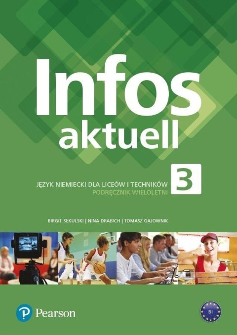Infos Aktuell 3 KB + kod interaktywny wkl PEARSON Infos Aktuell 3 KB + kod interaktywny wkl PEARSON