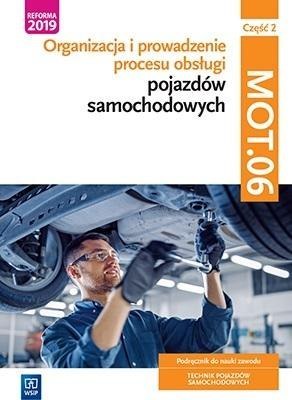 Organizacja i prow. procesu obsługi...MOT.06. cz.2 Organizacja i prow. procesu obsługi...MOT.06. cz.2