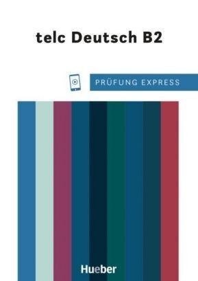 Prufung Express telc Deutsch B2 Prufung Express telc Deutsch B2