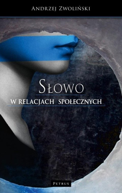 Słowo w relacjach społecznych Słowo w relacjach społecznych