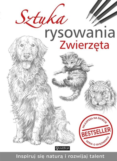 Sztuka rysowania. Zwierzęta Sztuka rysowania. Zwierzęta