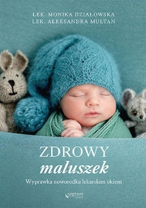 Zdrowy maluszek Zdrowy maluszek