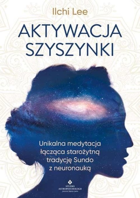 Aktywacja szyszynki Aktywacja szyszynki