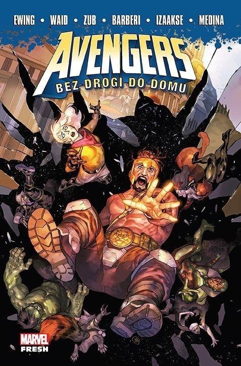 Avengers. Bez drogi do domu Avengers. Bez drogi do domu