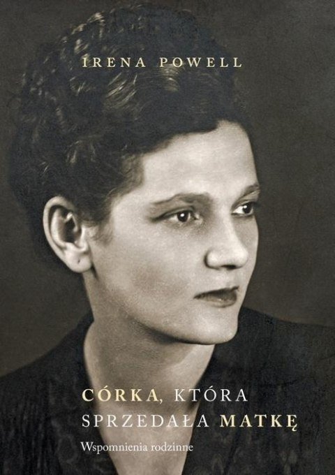 Córka która sprzedała swoją matkę Córka która sprzedała swoją matkę