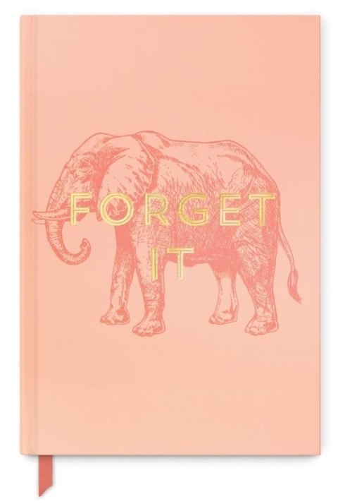 Forget It Journal Forget It Journal