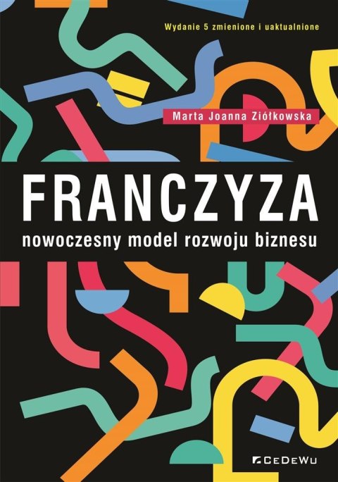 Franczyza nowoczesny model rozwoju biznesu w.5 Franczyza nowoczesny model rozwoju biznesu w.5