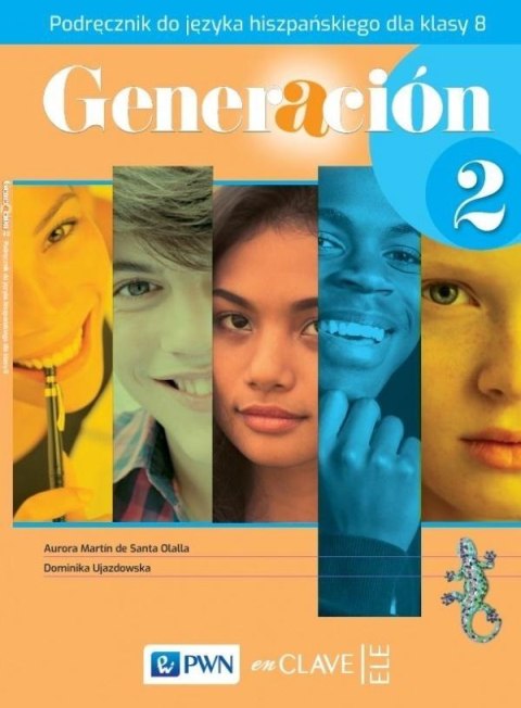 Generacion 2 Podręcznik SP 8 PWN Generacion 2 Podręcznik SP 8 PWN