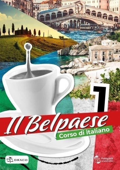Il Belpaese 1 podręcznik + online Il Belpaese 1 podręcznik + online