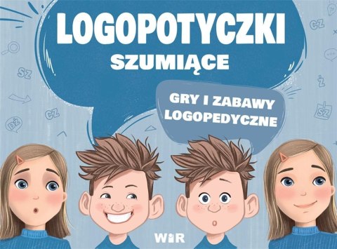 Logopotyczki szumiące. Gry i zabawy... Logopotyczki szumiące. Gry i zabawy...