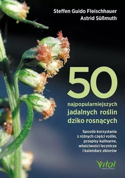 50 najpopularniejszych roślin dziko rosnących 50 najpopularniejszych roślin dziko rosnących