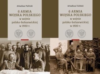6 Armia Wojska Polskiego w wojnie polsko.. T.1-2