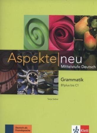 Aspekte Neu B1-C1 Gramatyka LEKTORKLETT Aspekte Neu B1-C1 Gramatyka LEKTORKLETT
