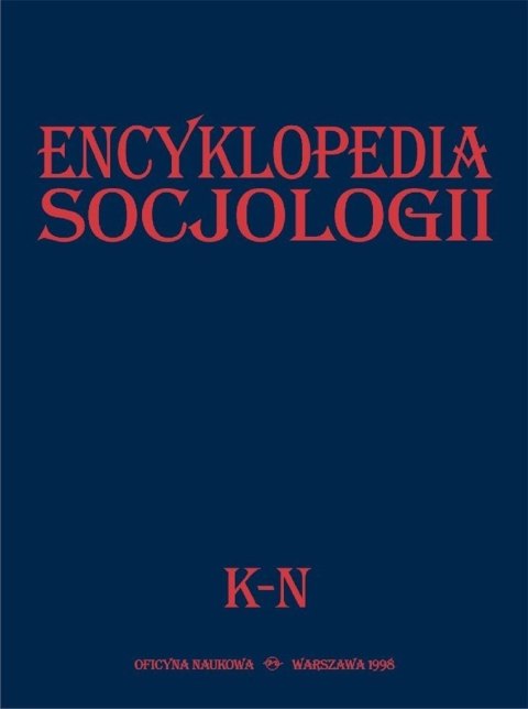 Encyklopedia socjologii T.2 K-N Encyklopedia socjologii T.2 K-N