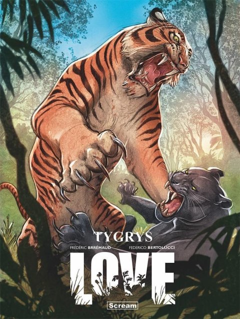 Love. Tygrys Love. Tygrys