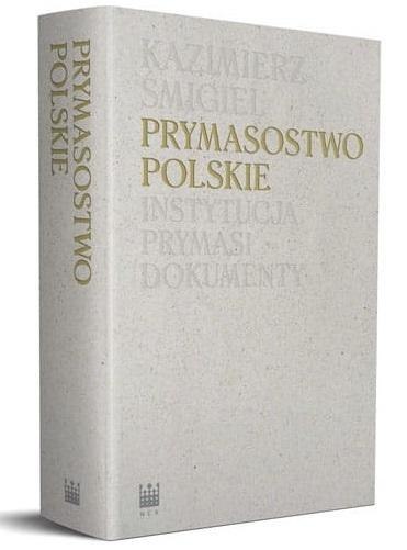 Prymasostwo polskie Prymasostwo polskie