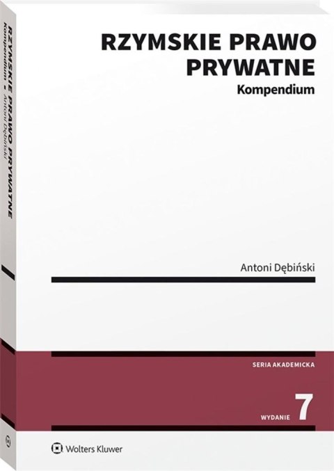 Rzymskie prawo prywatne. Kompendium w.7 Rzymskie prawo prywatne. Kompendium w.7