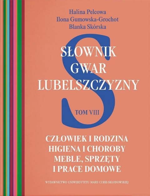 Słownik gwar Lubelszczyzny T.8 Człowiek... Słownik gwar Lubelszczyzny T.8 Człowiek...