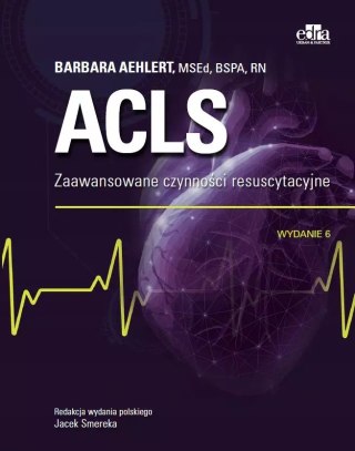 ACLS. Zaawansowane czynności resuscytacyjne